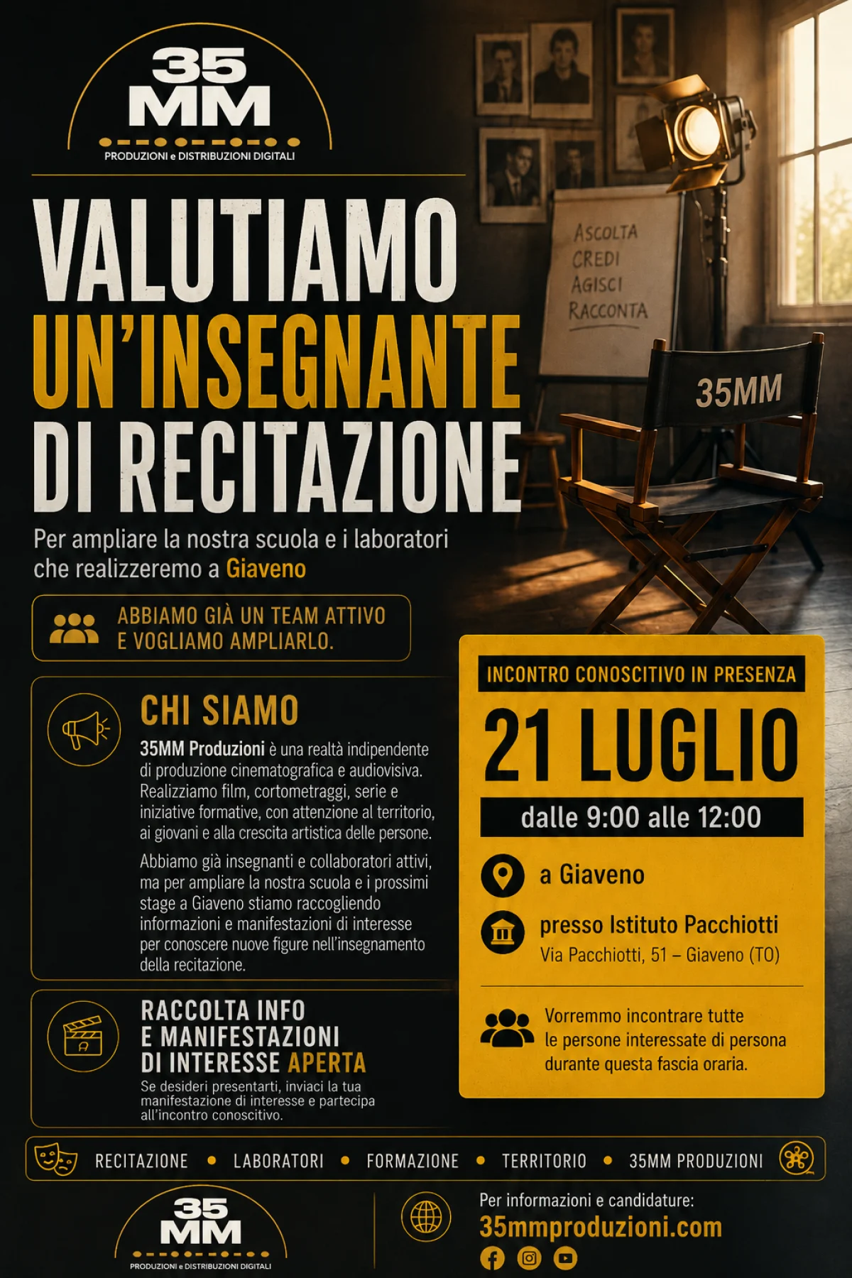 Locandina 35MM Produzioni dedicata alla raccolta di manifestazioni di interesse per insegnanti di recitazione da incontrare a Giaveno il 21 luglio presso l’Istituto Pacchiotti.